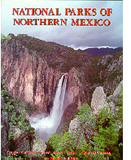 National Parks of Northern Mexico